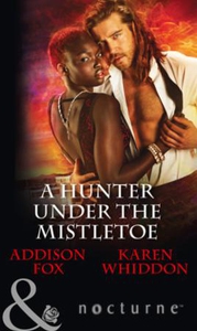 A Hunter Under The Mistletoe (ebok) av Addiso