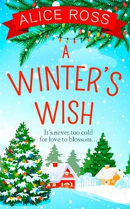 A Winter's Wish (ebok) av Alice Ross