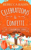 Celebrations and Confetti At Cedarwood Lodge