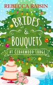 Brides and Bouquets At Cedarwood Lodge