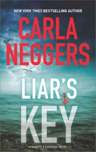 Liar's key (ebok) av Carla Neggers