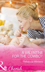 A Valentine For The Cowboy (ebok) av Rebecca