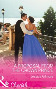 A Proposal From The Crown Prince (ebok) av Je