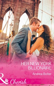 Her New York Billionaire (ebok) av Andrea Bol