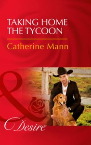Taking Home The Tycoon (ebok) av Catherine Ma