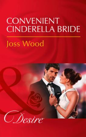 Convenient Cinderella Bride (ebok) av Joss Wo