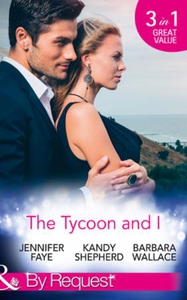 The Tycoon And I (ebok) av Jennifer Faye, Kan