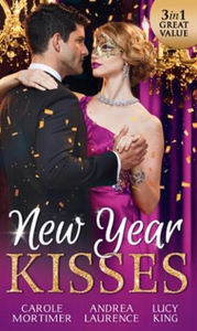 New Year Kisses (ebok) av Carole Mortimer, An