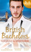 British Bachelors: Gorgeous and Impossible