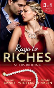 Rags To Riches: At His Bidding (ebok) av Lean