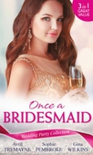 Wedding Party Collection: Once A Bridesmaid...