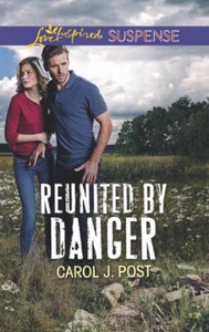 Reunited By Danger (ebok) av Carol J. Post