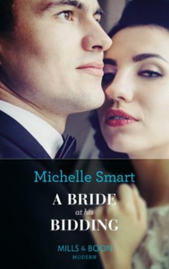 A Bride At His Bidding (ebok) av Michelle Sma