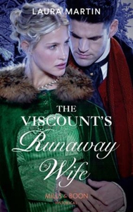 The Viscount's Runaway Wife (ebok) av Laura M
