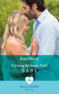Carrying The Single Dad's Baby (ebok) av Kate