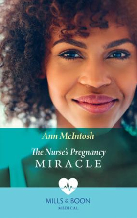 The Nurse's Pregnancy Miracle (ebok) av Ann M