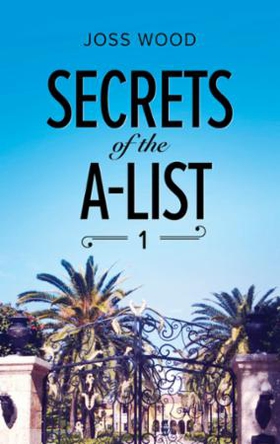 Secrets Of The A-List (Episode 1 Of 12) (ebok