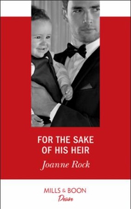 For The Sake Of His Heir (ebok) av Joanne Roc