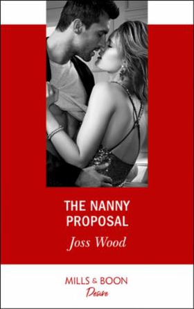 The Nanny Proposal (ebok) av Joss Wood