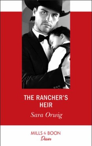 The Rancher's Heir (ebok) av Sara Orwig