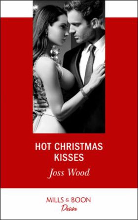 Hot Christmas Kisses (ebok) av Joss Wood