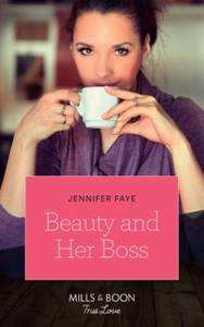 Beauty And Her Boss (ebok) av Jennifer Faye