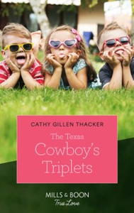 The Texas Cowboy's Triplets (ebok) av Cathy G