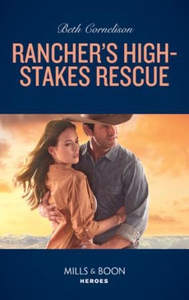 Rancher's High-Stakes Rescue (ebok) av Beth C