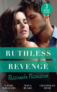 Ruthless Revenge: Passionate Possession (ebok