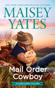 Mail Order Cowboy (ebok) av Maisey Yates