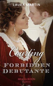 Courting The Forbidden Debutante (ebok) av La