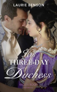 His Three-Day Duchess (ebok) av Laurie Benson