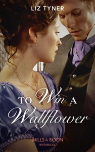 To Win A Wallflower (ebok) av Liz Tyner
