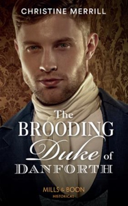 The Brooding Duke Of Danforth (ebok) av Chris