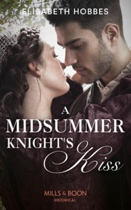 A Midsummer Knight's Kiss (ebok) av Elisabeth
