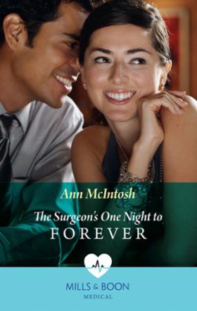 The Surgeon's One Night To Forever (ebok) av 