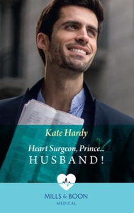 Heart Surgeon, Prince...Husband! (ebok) av Ka