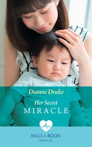 Her Secret Miracle (ebok) av Dianne Drake