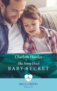 The Army Doc's Baby Secret (ebok) av Charlott