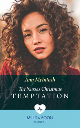 The Nurse's Christmas Temptation (ebok) av An