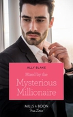 Hired By The Mysterious Millionaire
