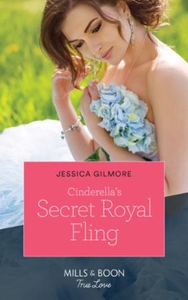 Cinderella's Secret Royal Fling (ebok) av Jes