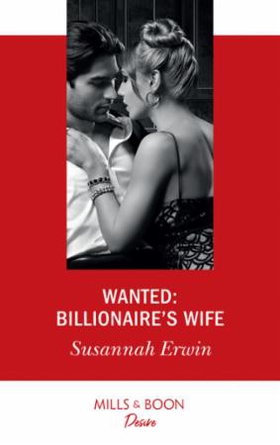 Wanted: Billionaire's Wife (ebok) av Susannah