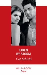 Taken By Storm (ebok) av Cat Schield