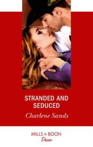 Stranded And Seduced (ebok) av Charlene Sands