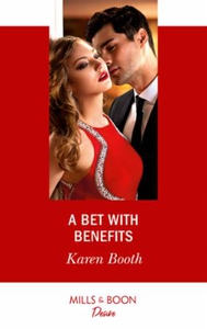 A Bet With Benefits (ebok) av Karen Booth