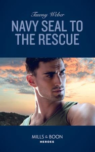 Navy Seal To The Rescue (ebok) av Tawny Weber