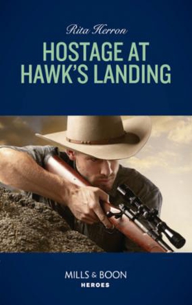 Hostage At Hawk's Landing (ebok) av Rita Herr