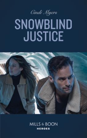 Snowblind Justice (ebok) av Cindi Myers