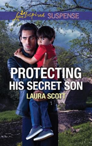 Protecting His Secret Son (ebok) av Laura Sco